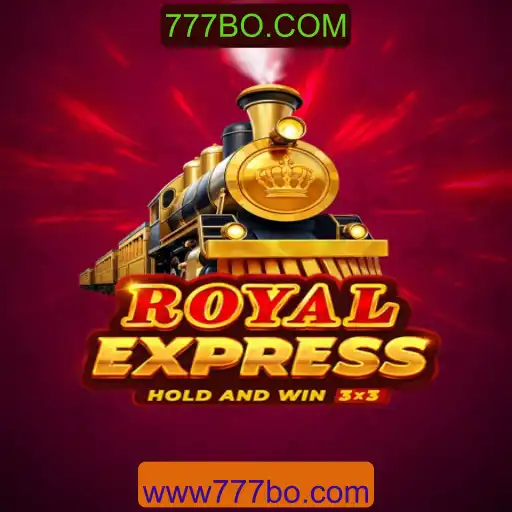 Descubra o Fascinante Mundo de RoyalExpress com 777BO.COM